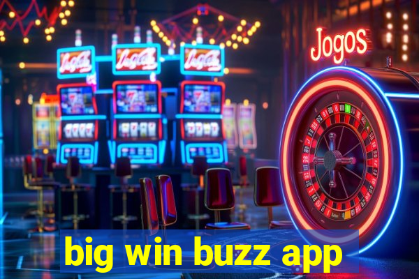 big win buzz app