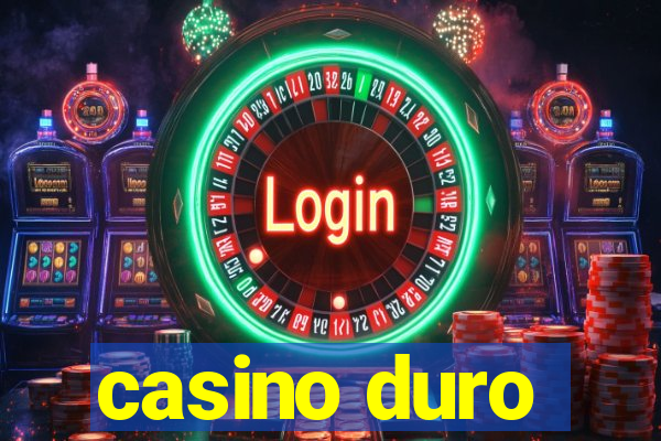 casino duro