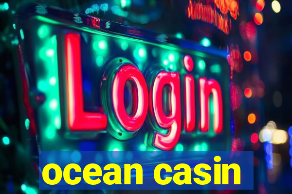 ocean casin