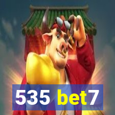 535 bet7