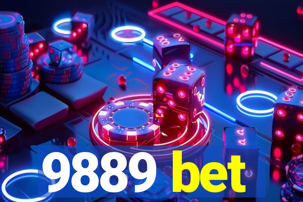 9889 bet