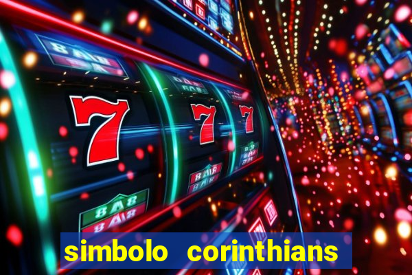 simbolo corinthians copiar e colar