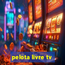 pelota livre tv