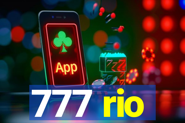 777 rio