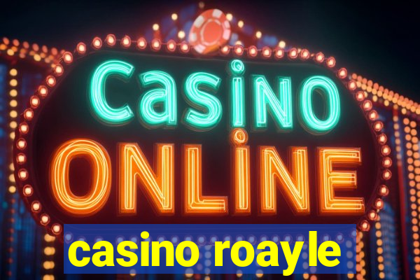 casino roayle