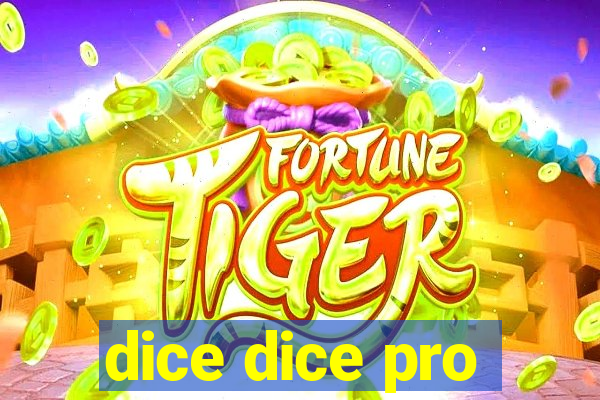 dice dice pro