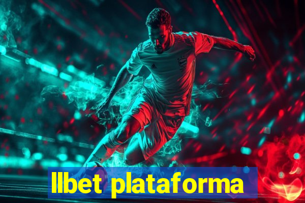 llbet plataforma