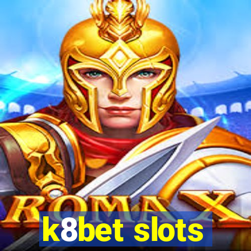 k8bet slots