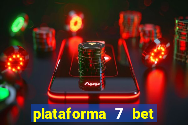 plataforma 7 bet paga mesmo