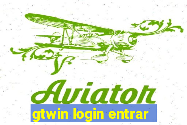 gtwin login entrar