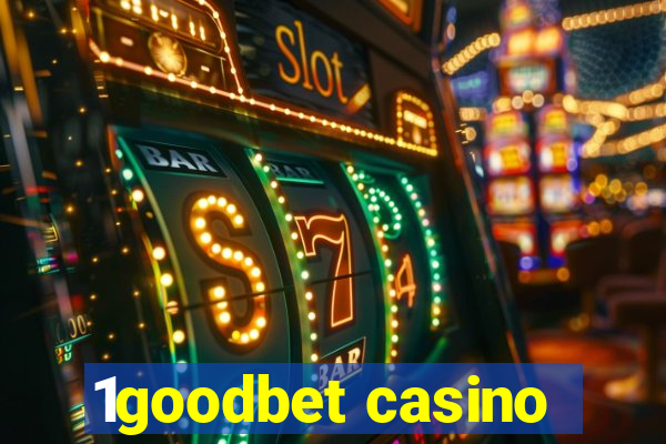 1goodbet casino