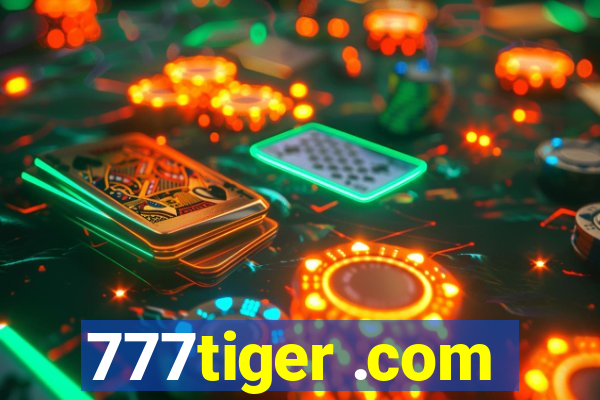 777tiger .com