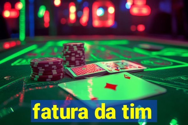 fatura da tim