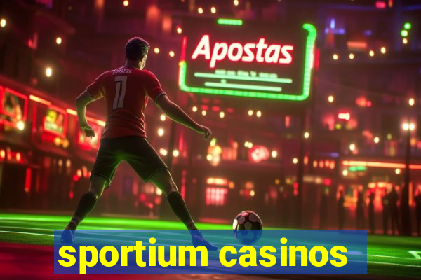 sportium casinos