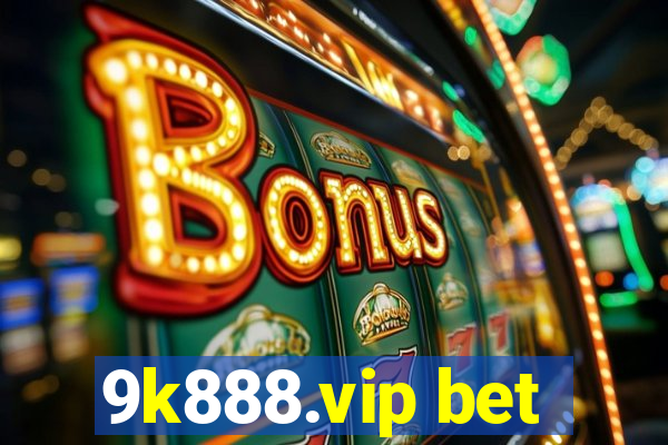 9k888.vip bet