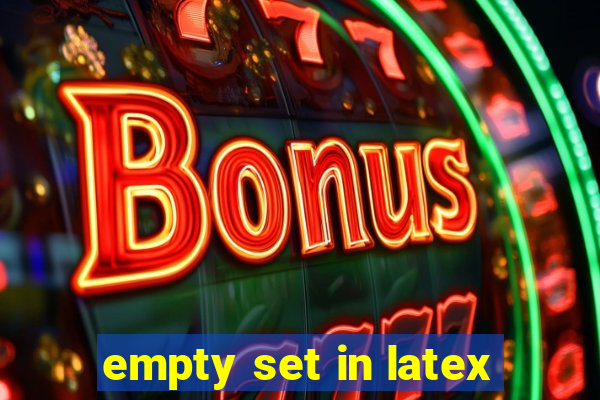 empty set in latex