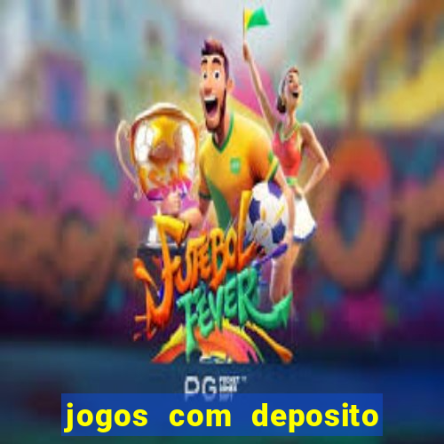 jogos com deposito minimo 1 real