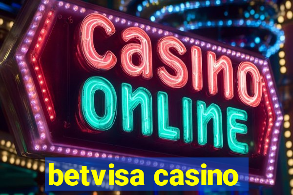 betvisa casino