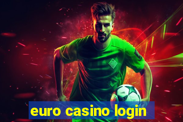 euro casino login