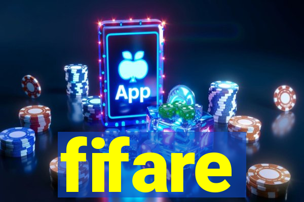 fifare