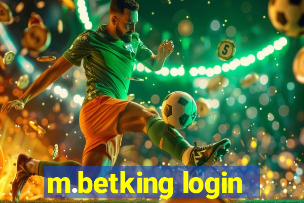 m.betking login