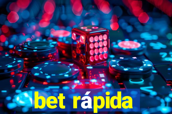 bet rápida