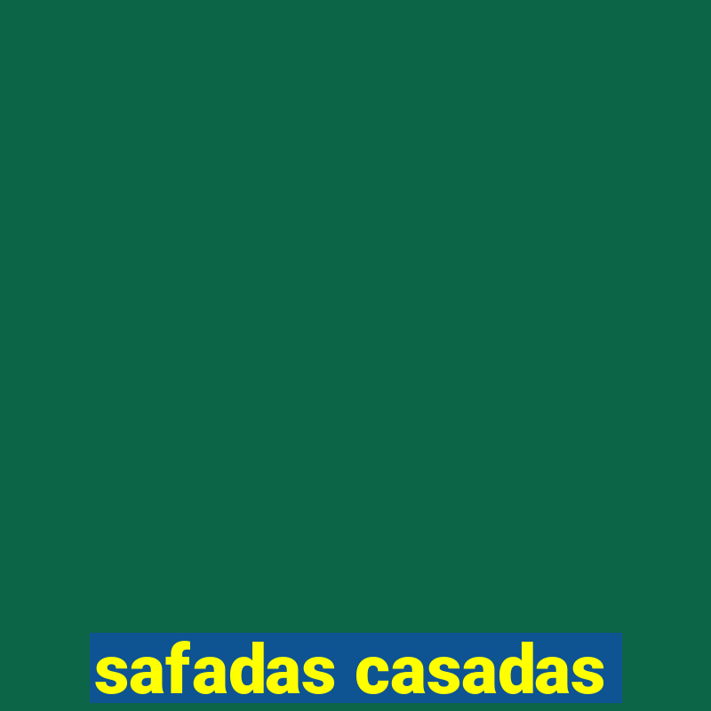 safadas casadas