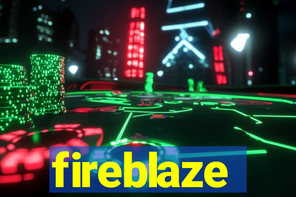 fireblaze