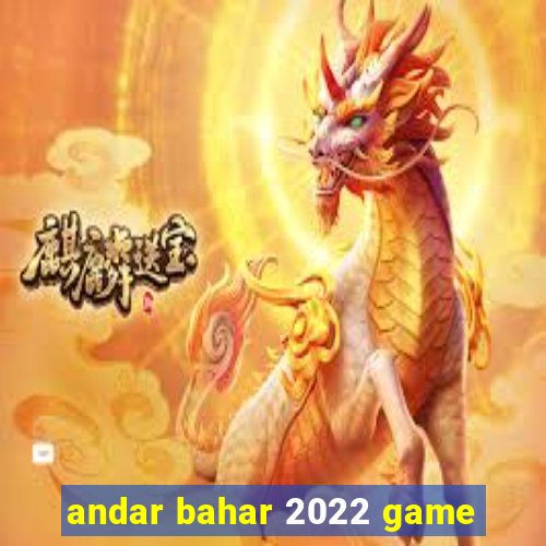 andar bahar 2022 game