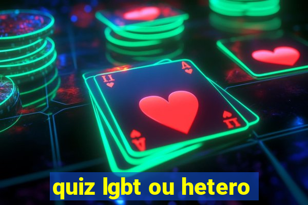 quiz lgbt ou hetero