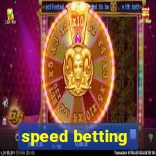 speed betting