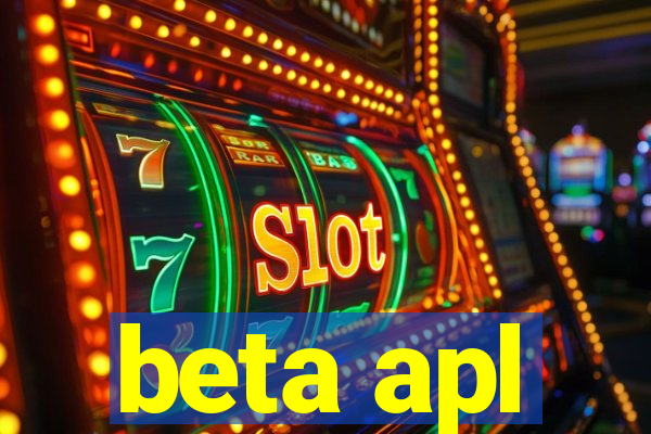 beta apl