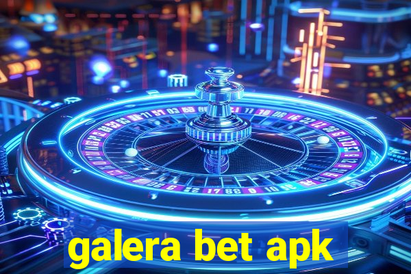 galera bet apk