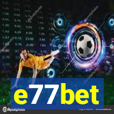 e77bet