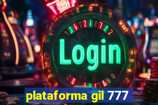 plataforma gil 777