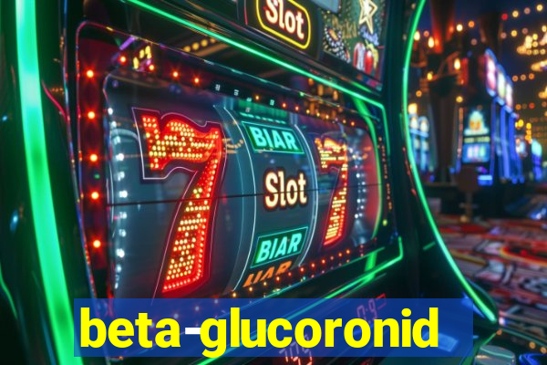 beta-glucoronidase