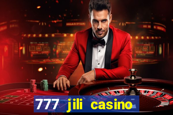 777 jili casino online games