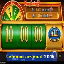 elenco arsenal 2015