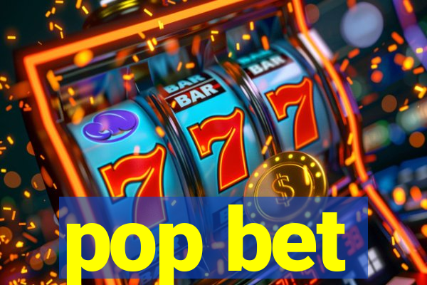 pop bet