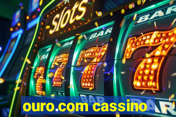 ouro.com cassino