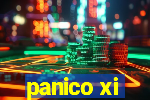 panico xi