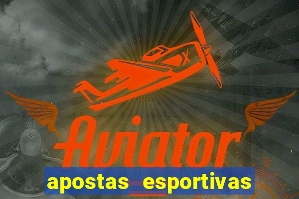 apostas esportivas no brasil