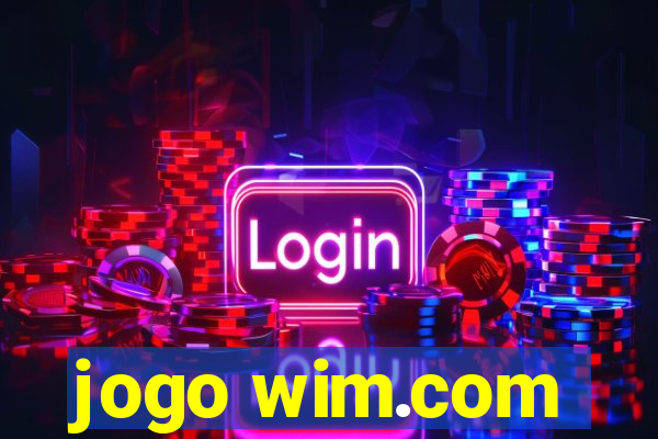 jogo wim.com