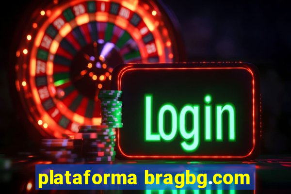 plataforma bragbg.com