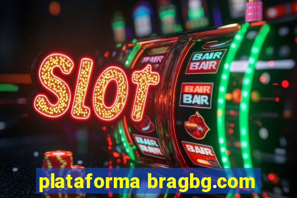 plataforma bragbg.com