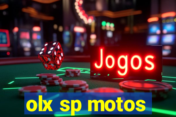 olx sp motos