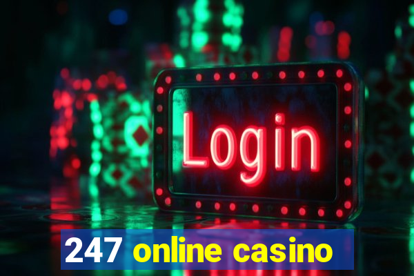 247 online casino