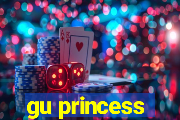 gu princess