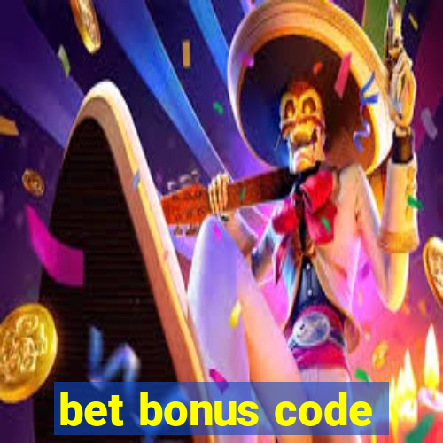 bet bonus code