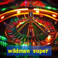 wildman super bonanza slot free play